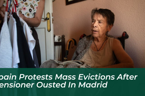 spain protests mass evictions after pensioner ousted in madrid fBoG