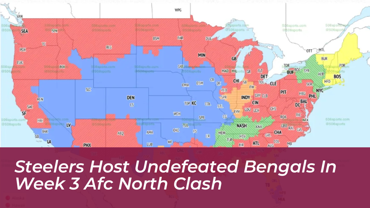 steelers host undefeated bengals in week 3 afc north clash a6mb