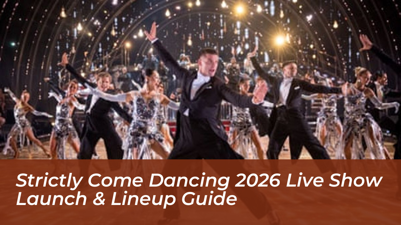 strictly come dancing 2026 live show launch lineup guide bKQR