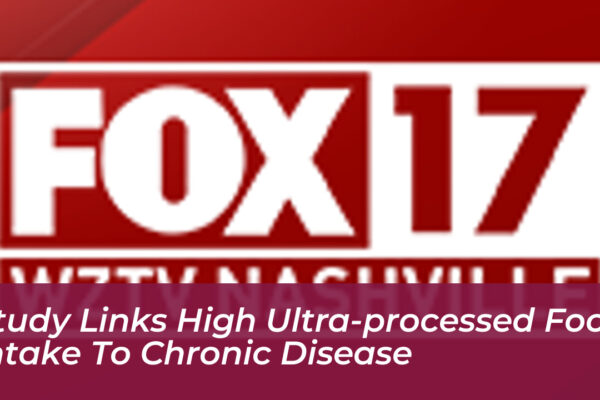study links high ultra processed food intake to chronic disease k70n