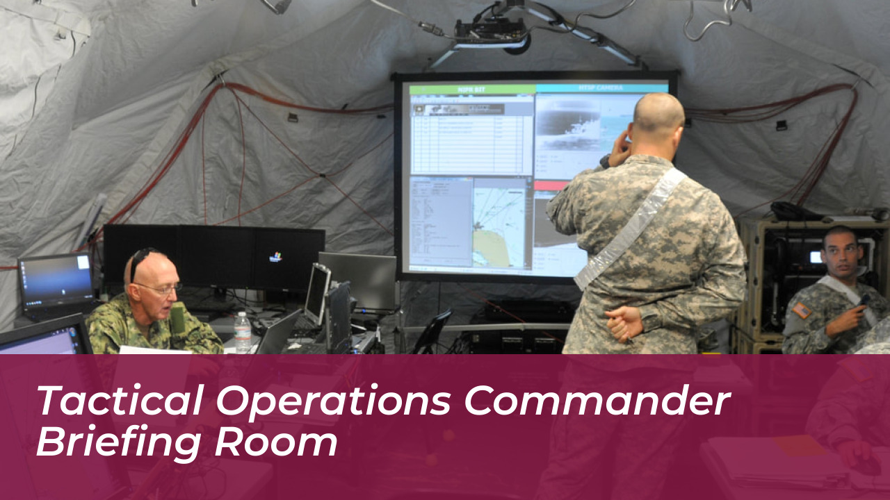 Tactical Operations Commander Briefing Room