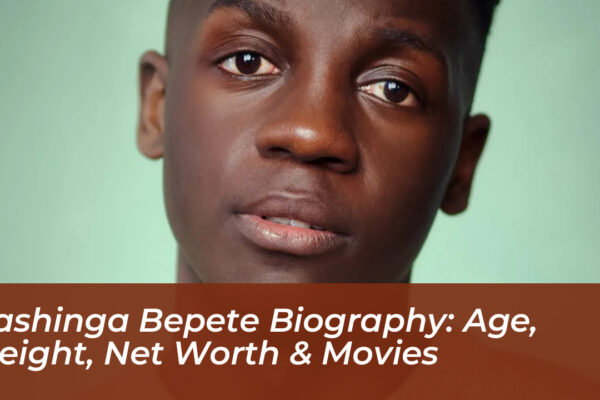 tashinga bepete biography age height net worth movies fzEA