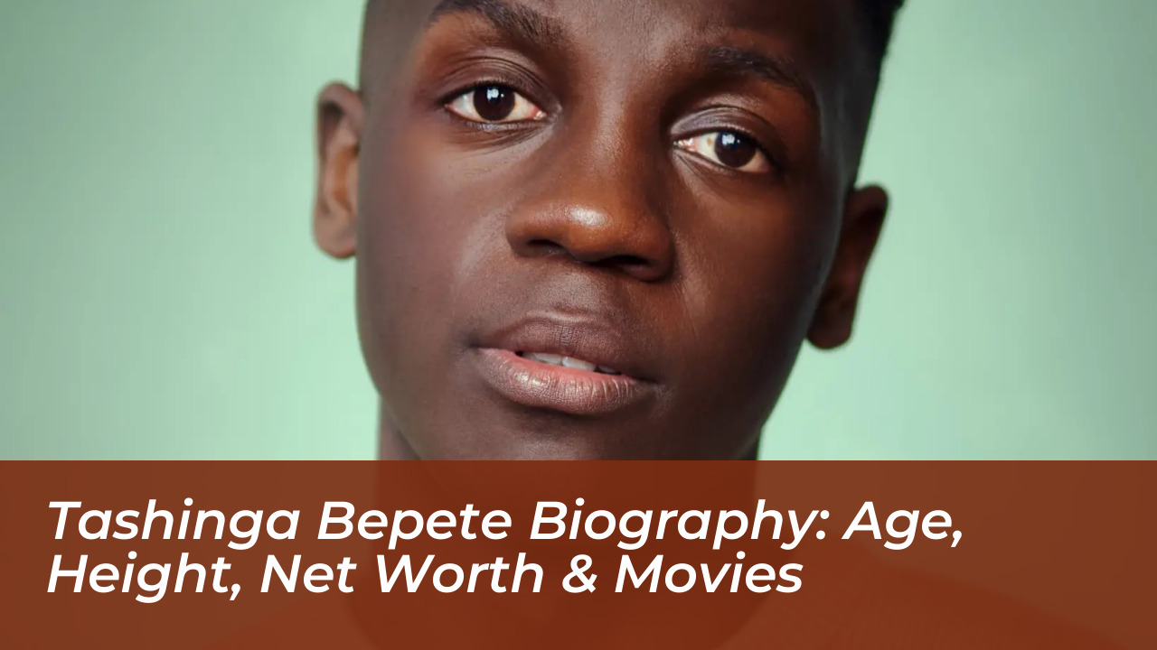 tashinga bepete biography age height net worth movies fzEA