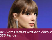 taylor swift debuts patient zero video at 2026 vmas rnF4