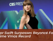 taylor swift surpasses beyonce for all time vmas record elBH