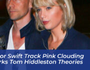 taylor swift track pink clouding sparks tom hiddleston theories fIw4