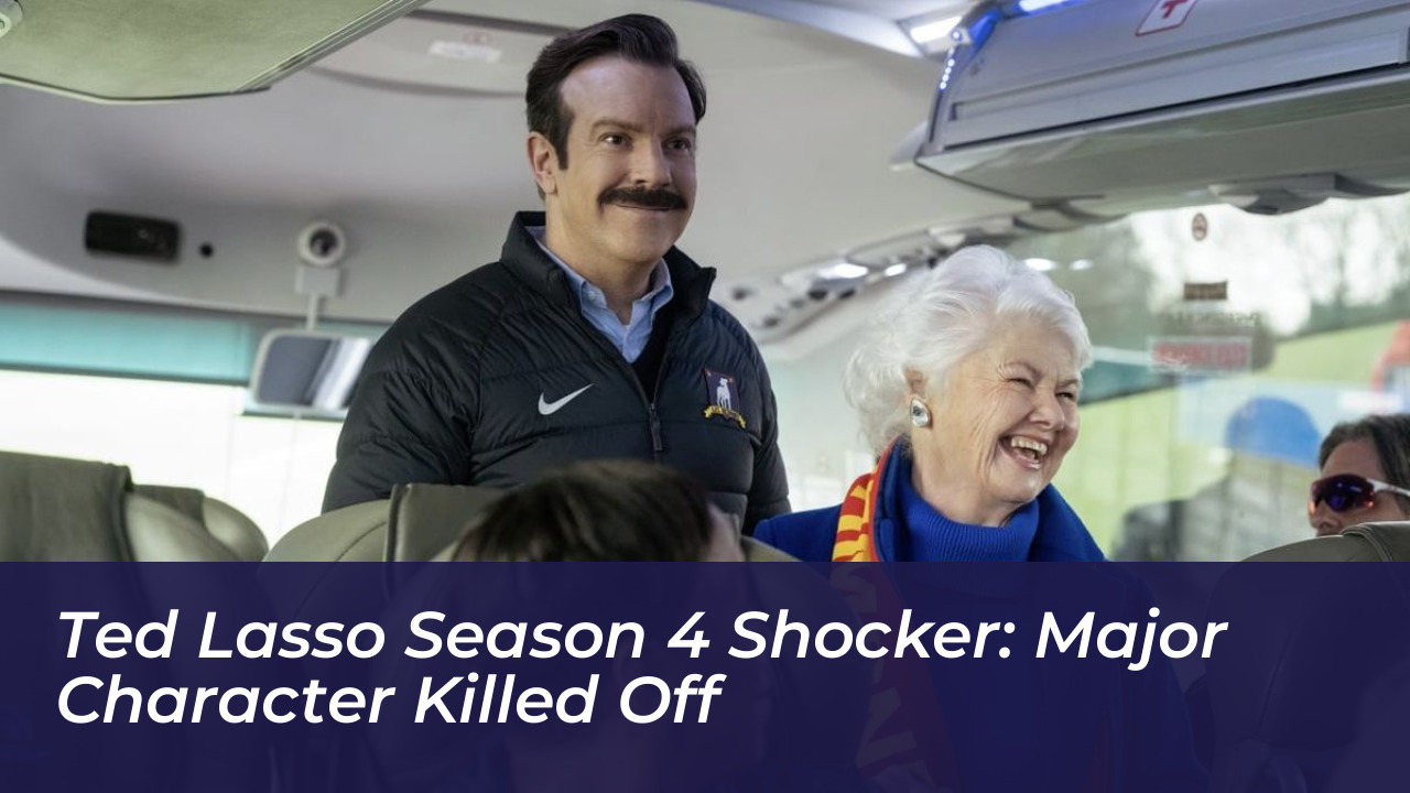 ted lasso season 4 shocker major character killed off pyk0