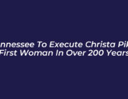 tennessee to execute christa pike first woman in over 200 years MDrC