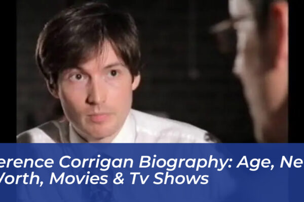 terence corrigan biography age net worth movies tv shows SMG2
