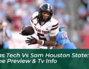 texas tech vs sam houston state game preview tv info OuvS