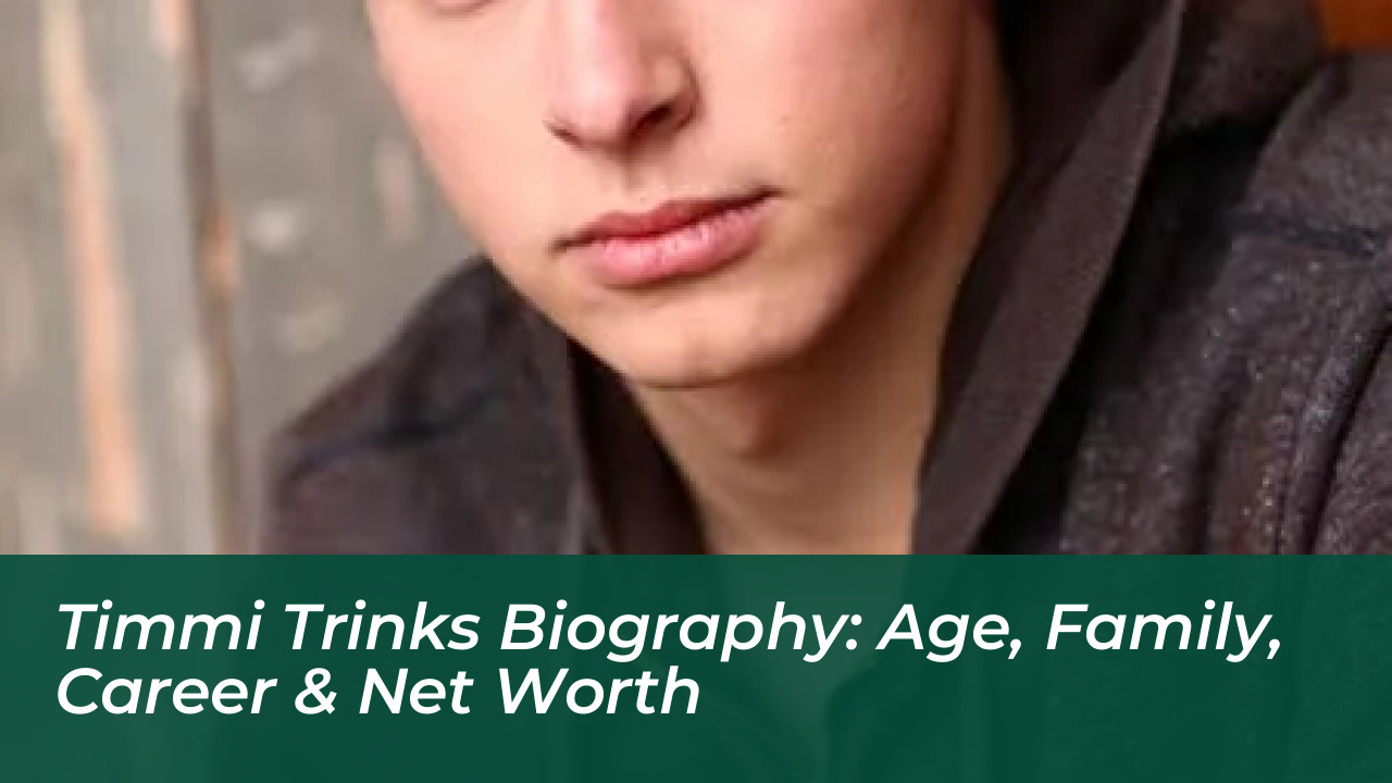 timmi trinks biography age family career net worth NIq9