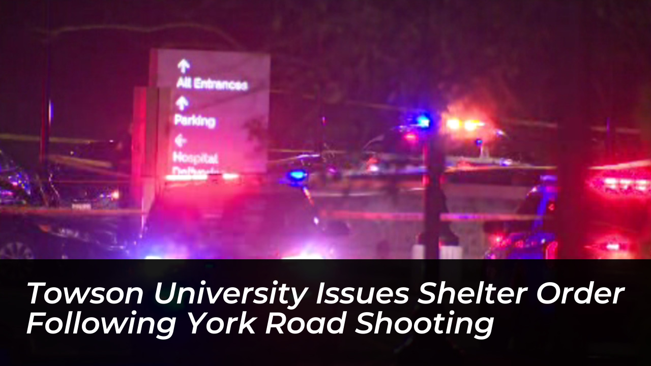 towson university issues shelter order following york road shooting 1NeM