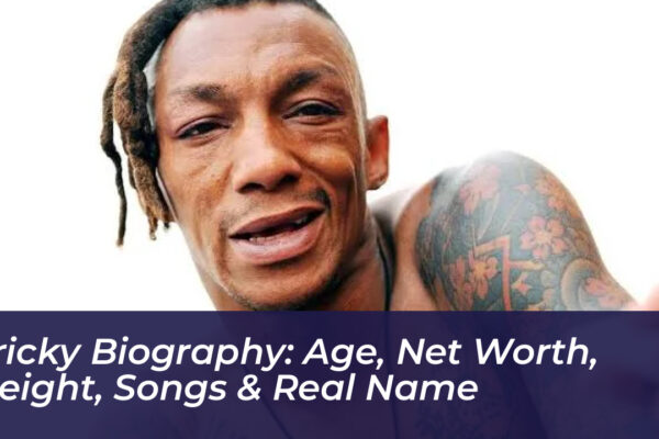 tricky biography age net worth height songs real name v2MY