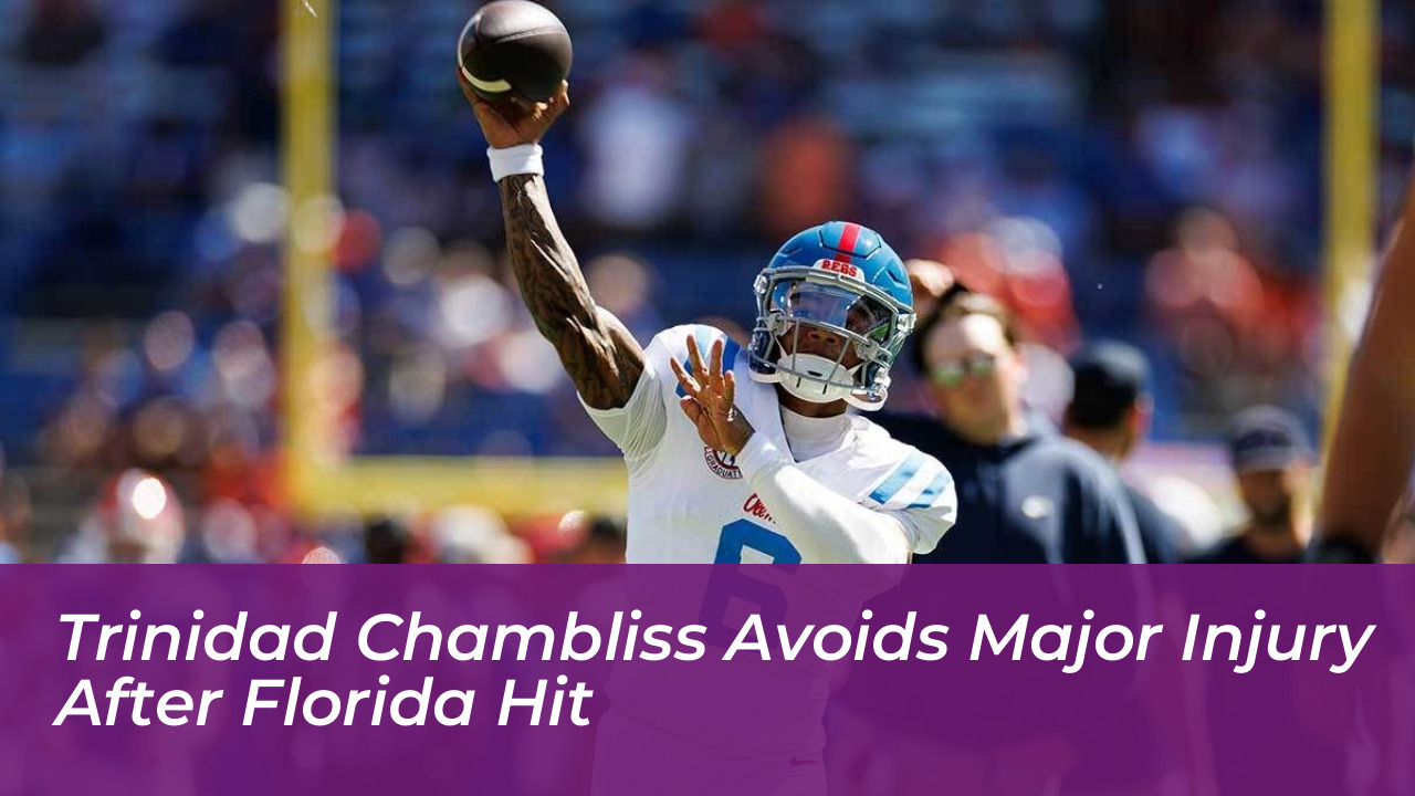 trinidad chambliss avoids major injury after florida hit 43GX
