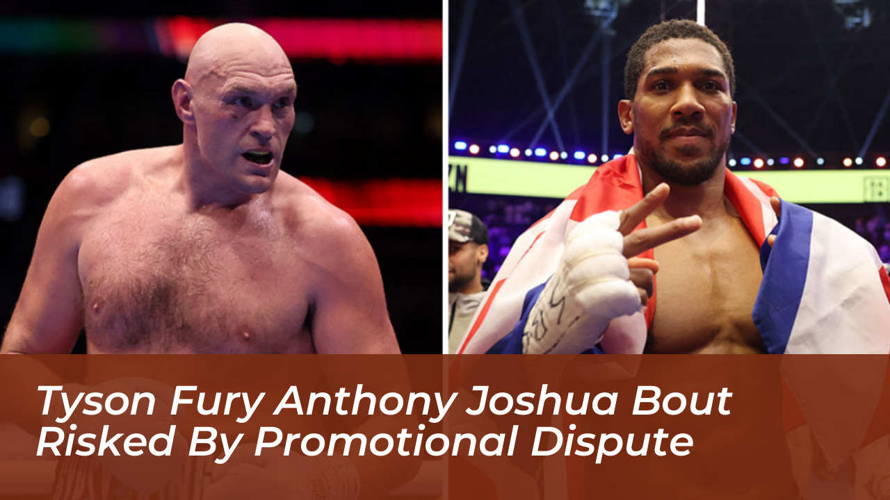 tyson fury anthony joshua bout risked by promotional dispute SSvb