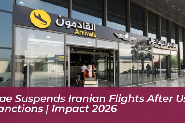 uae suspends iranian flights after us sanctions impact 2026 MyFV