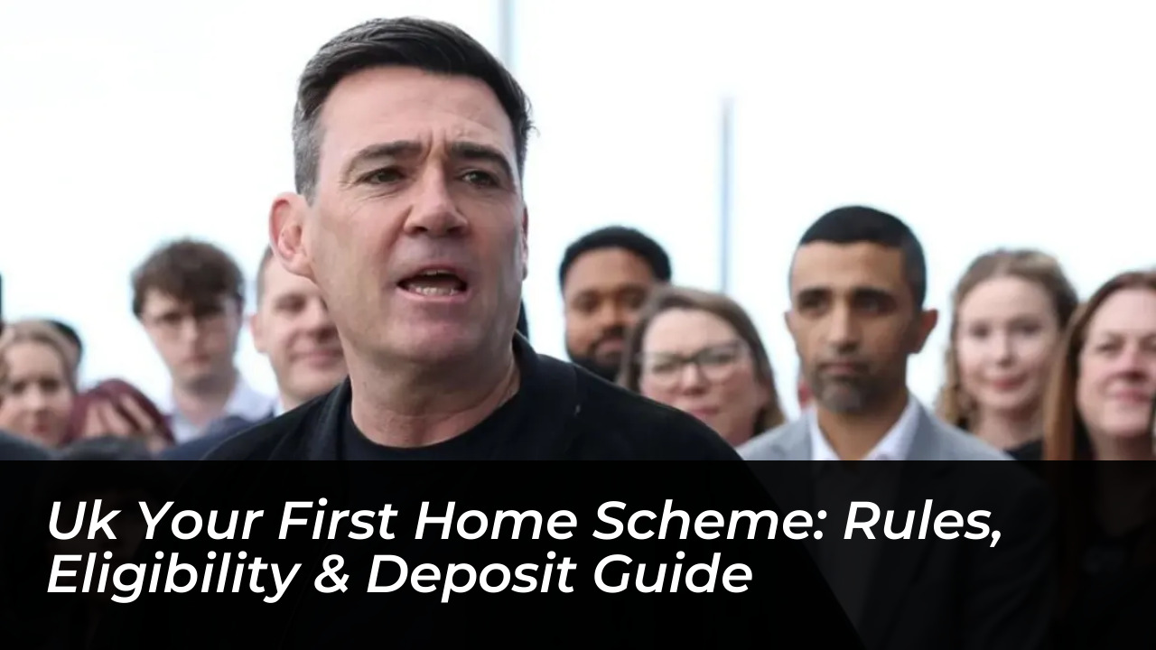 uk your first home scheme rules eligibility deposit guide egPv
