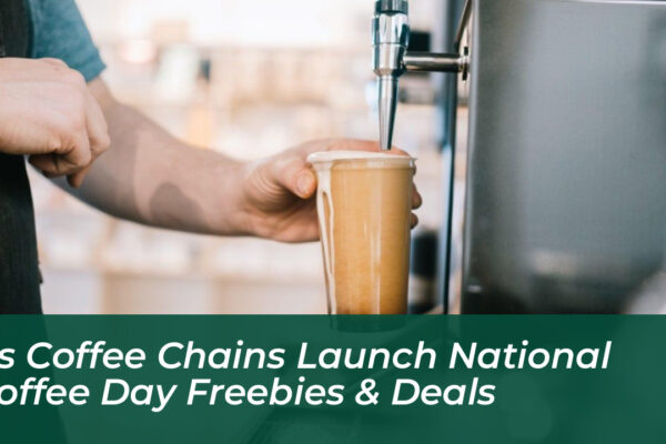 us coffee chains launch national coffee day freebies deals uebS