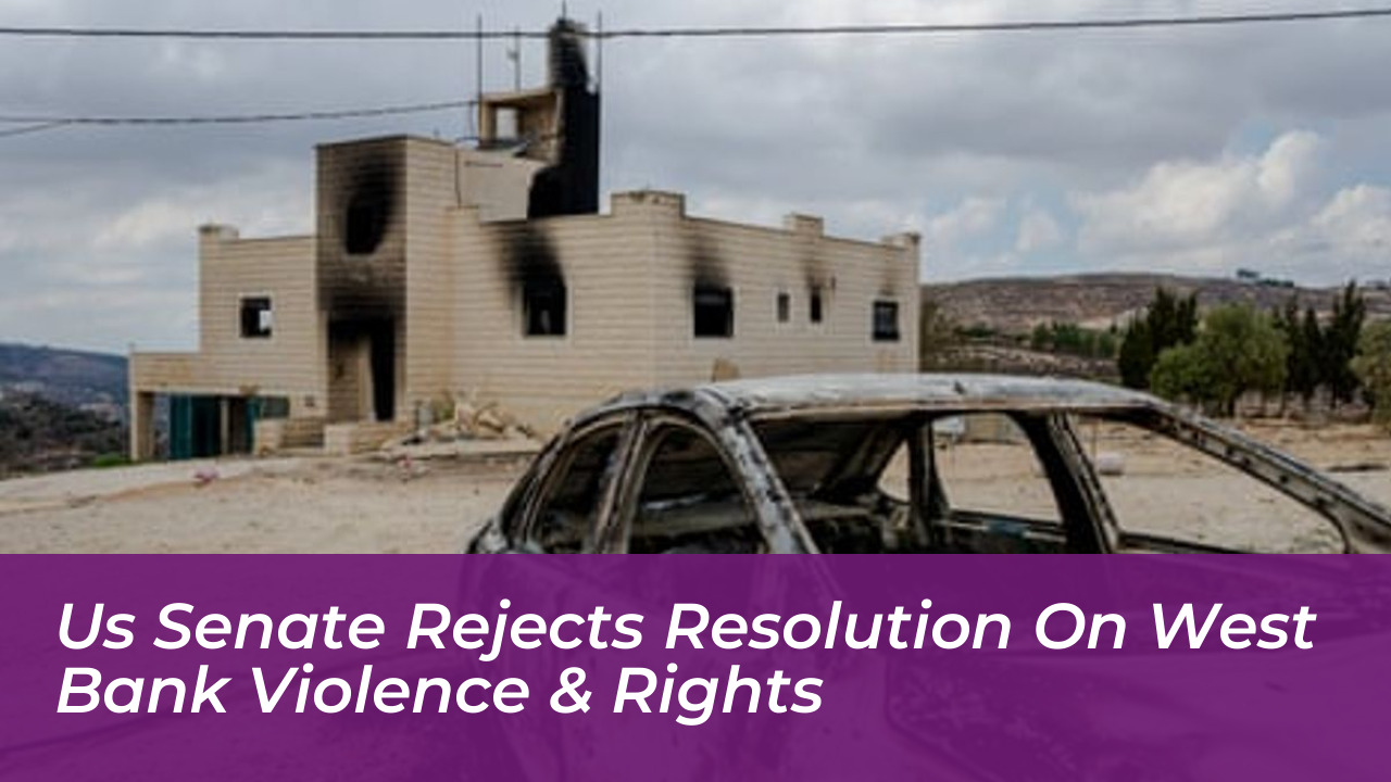 us senate rejects resolution on west bank violence rights RAw7