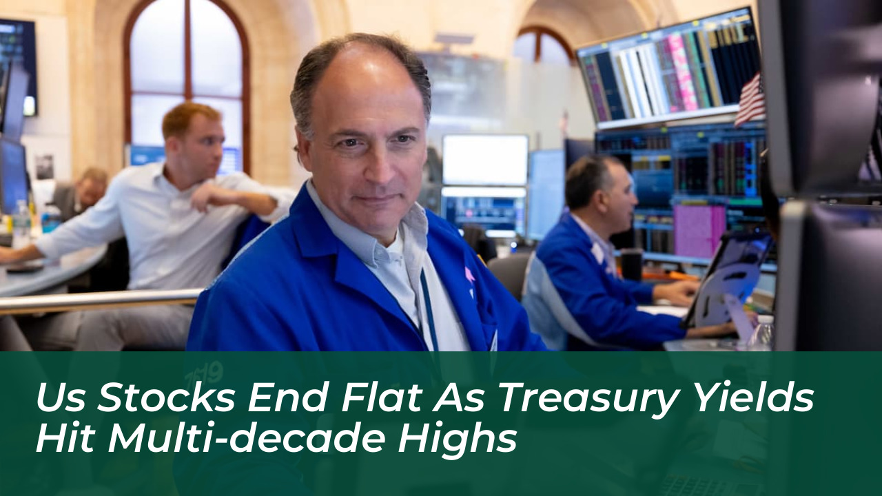 us stocks end flat as treasury yields hit multi decade highs hemW