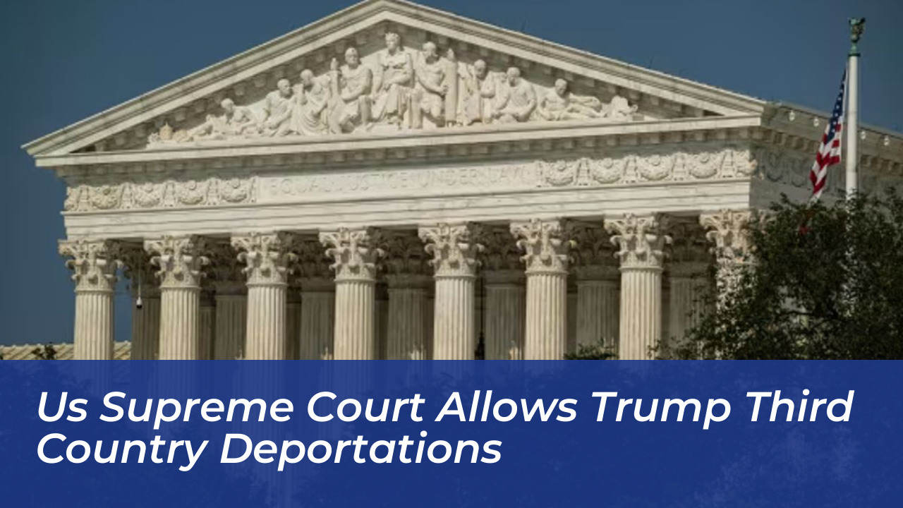 us supreme court allows trump third country deportations SIIq