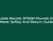 usda recalls 167000 pounds of meat safety and return guide duu1