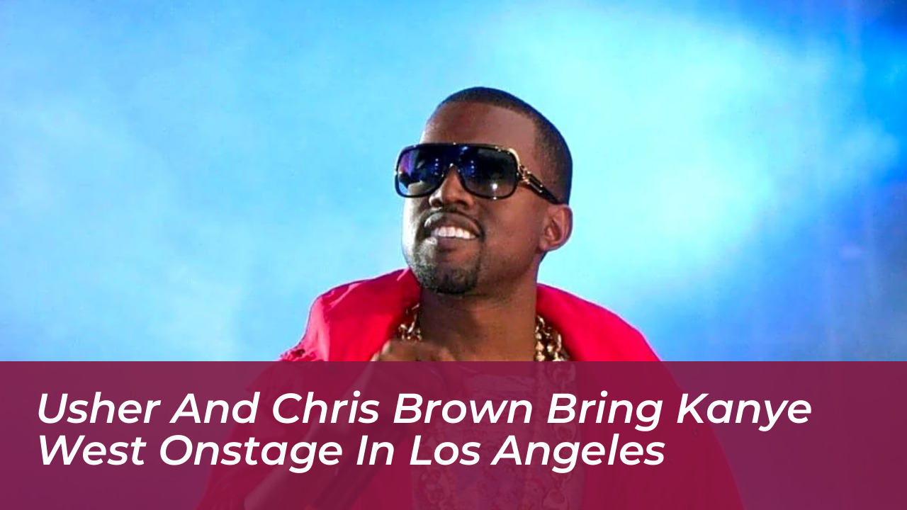 usher and chris brown bring kanye west onstage in los angeles 7BoF