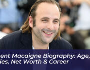 vincent macaigne biography age movies net worth career Rpsf
