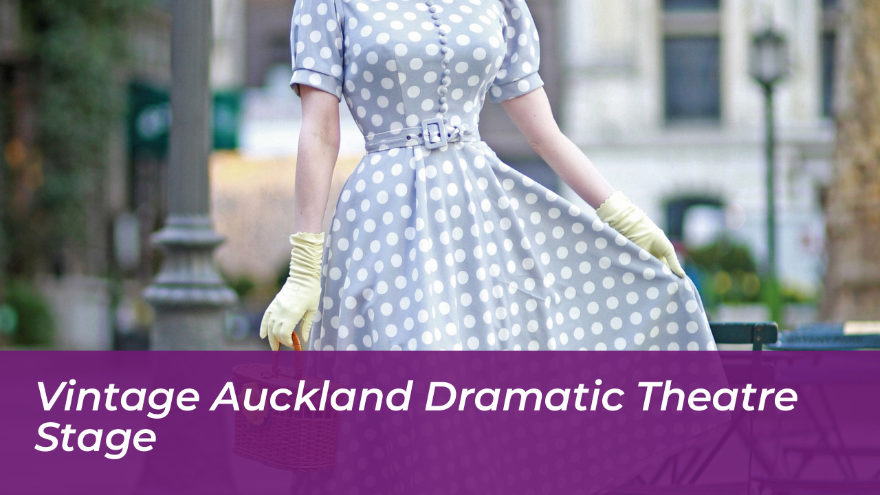 Michelle Langstone Biography: Net Worth, Age, Husband & Career 3 Vintage Auckland Dramatic Theatre Stage