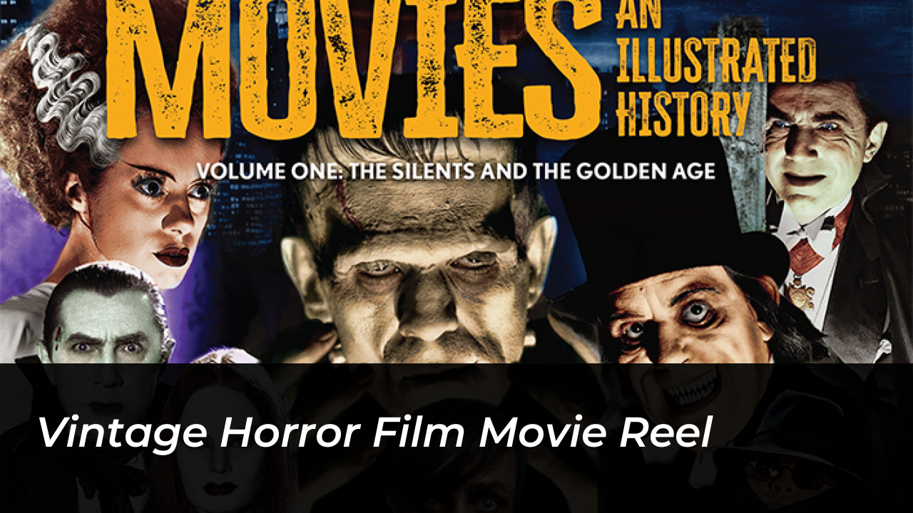 Vintage Horror Film Movie Reel