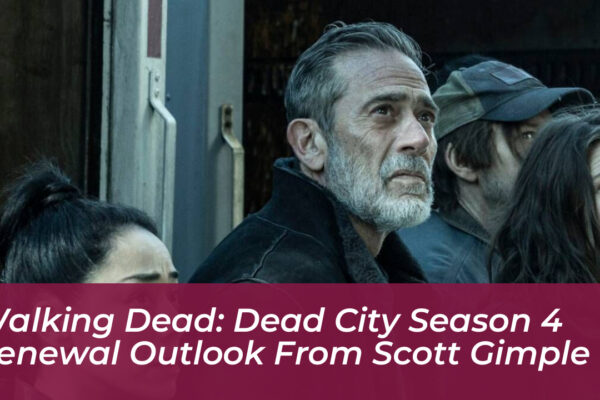 walking dead dead city season 4 renewal outlook from scott gimple EnCx