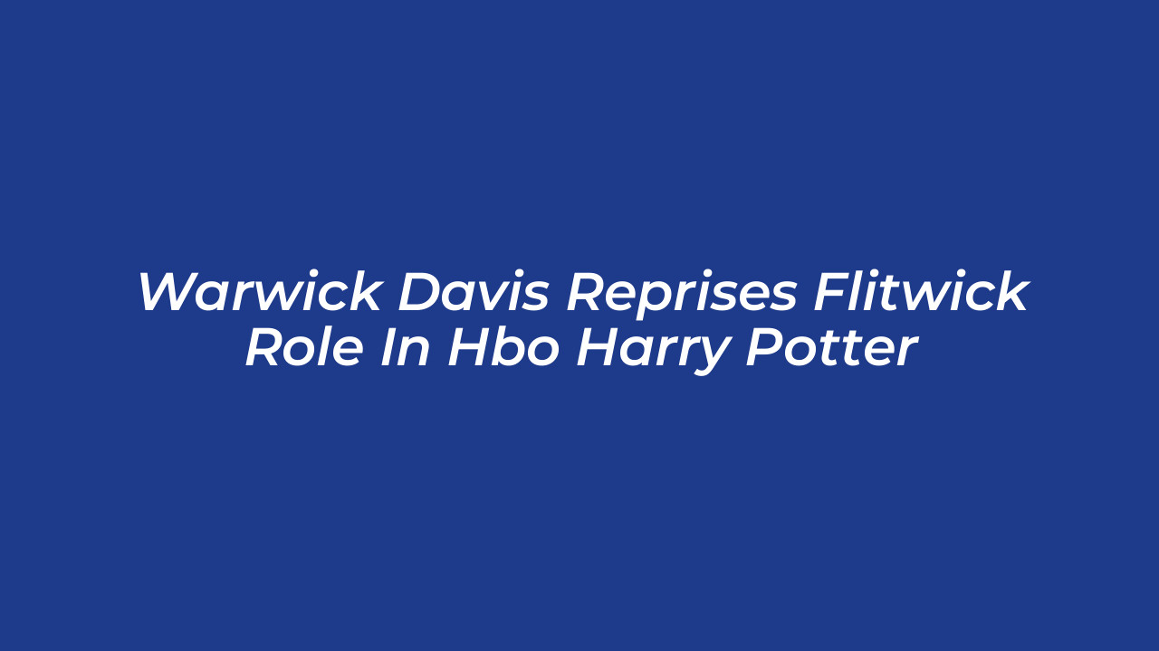 warwick davis reprises flitwick role in hbo harry potter 5dKB