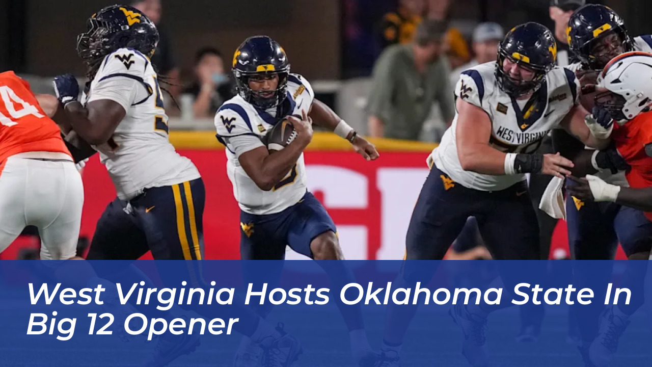 west virginia hosts oklahoma state in big 12 opener 974B