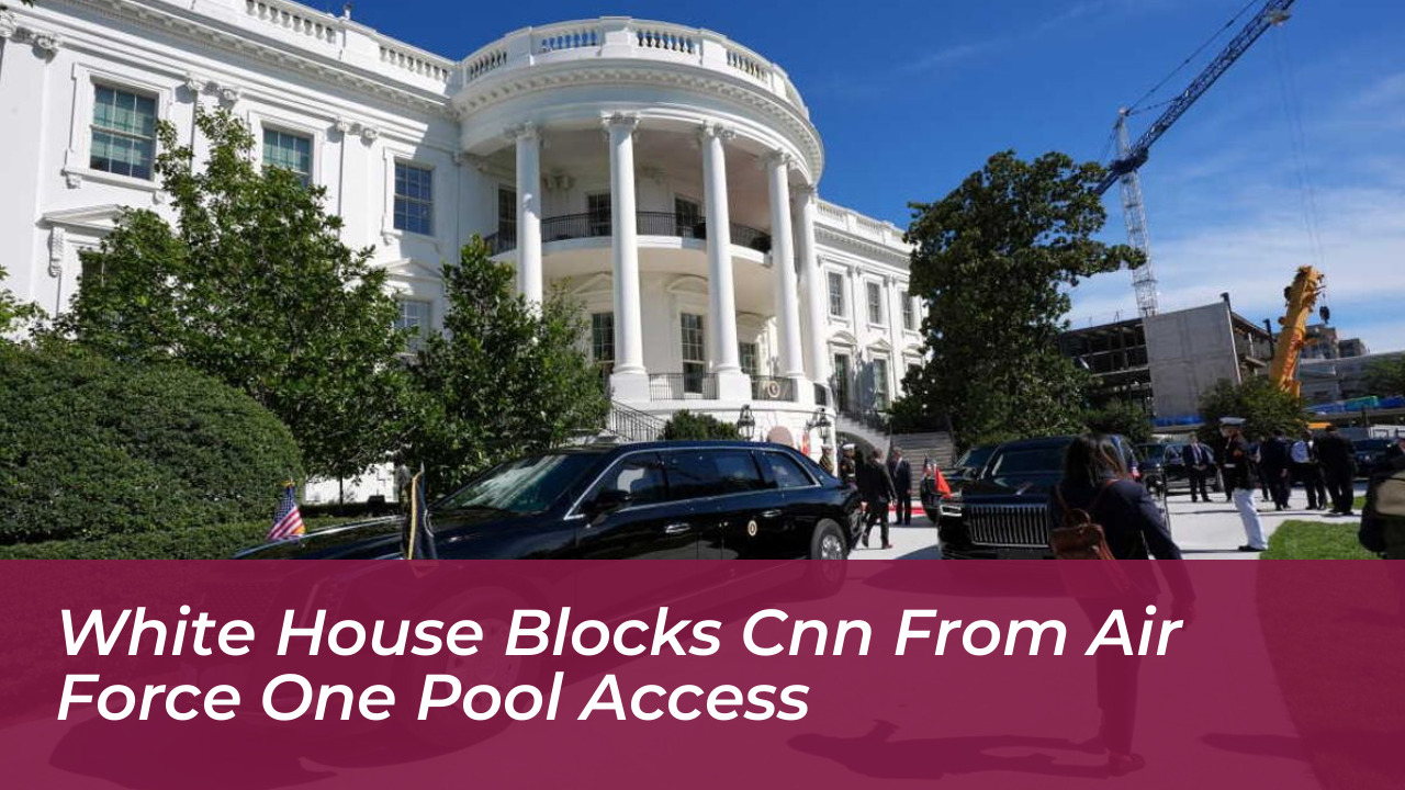 white house blocks cnn from air force one pool access