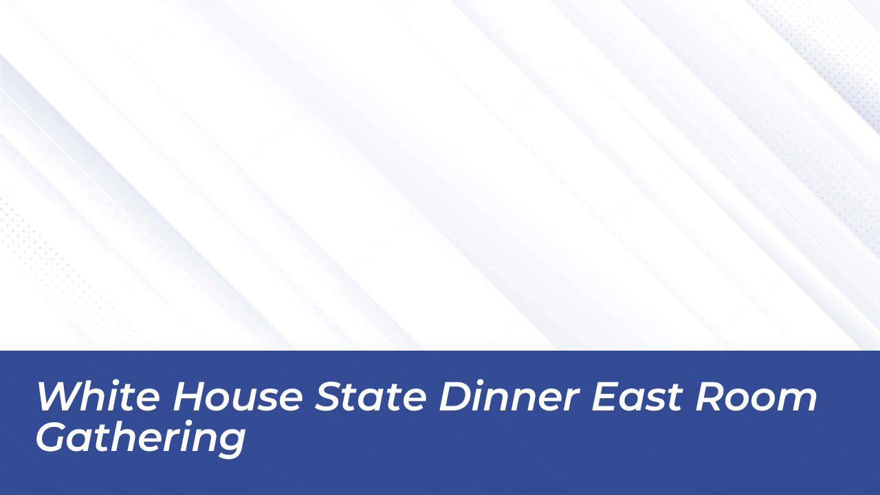 Trump and Xi Jinping Washington Summit: Key Outcomes & Analysis 7 White House State Dinner East Room Gathering