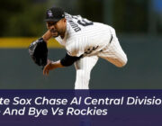white sox chase al central division title and bye vs rockies e9YC