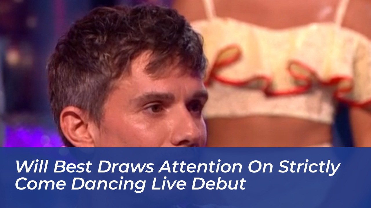 will best draws attention on strictly come dancing live debut XD39