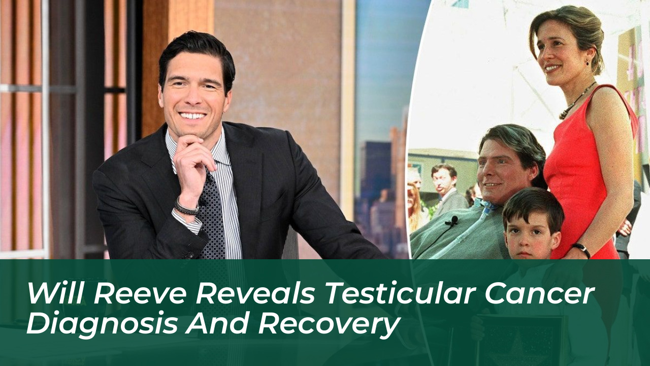 will reeve reveals testicular cancer diagnosis and recovery h51C
