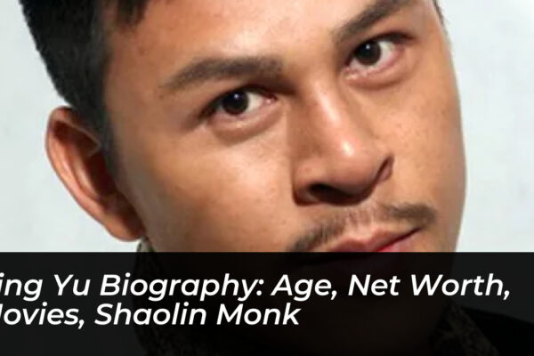 xing yu biography age net worth movies shaolin monk kwpJ