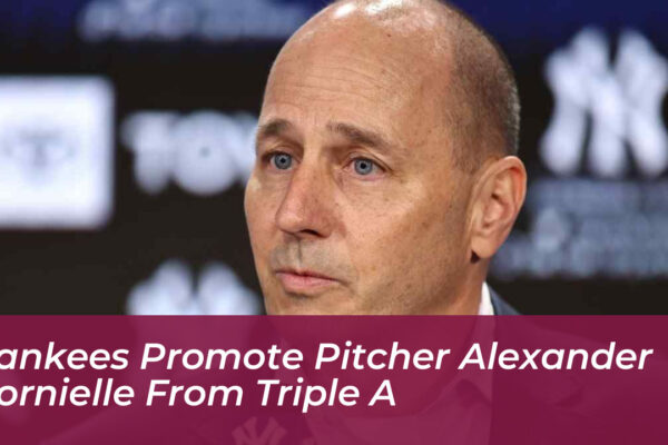 yankees promote pitcher alexander cornielle from triple a 3iQr