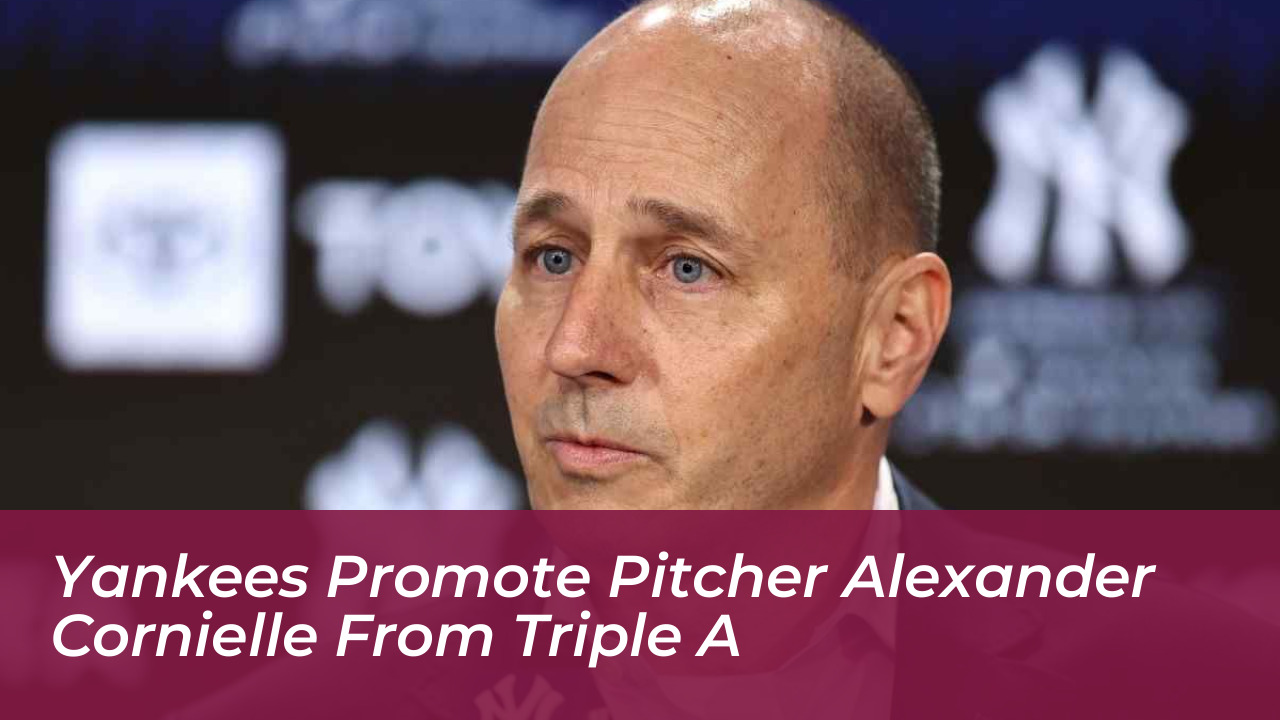 yankees promote pitcher alexander cornielle from triple a 3iQr
