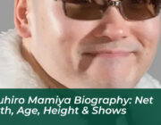yasuhiro mamiya biography net worth age height shows SEo0