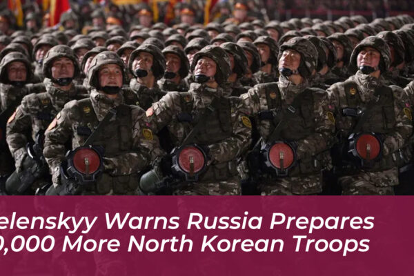 zelenskyy warns russia prepares 10000 more north korean troops GZZM