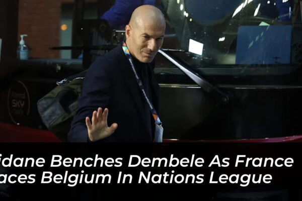 zidane benches dembele as france faces belgium in nations league QHHp
