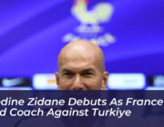 zinedine zidane debuts as france head coach against turkiye PQoq