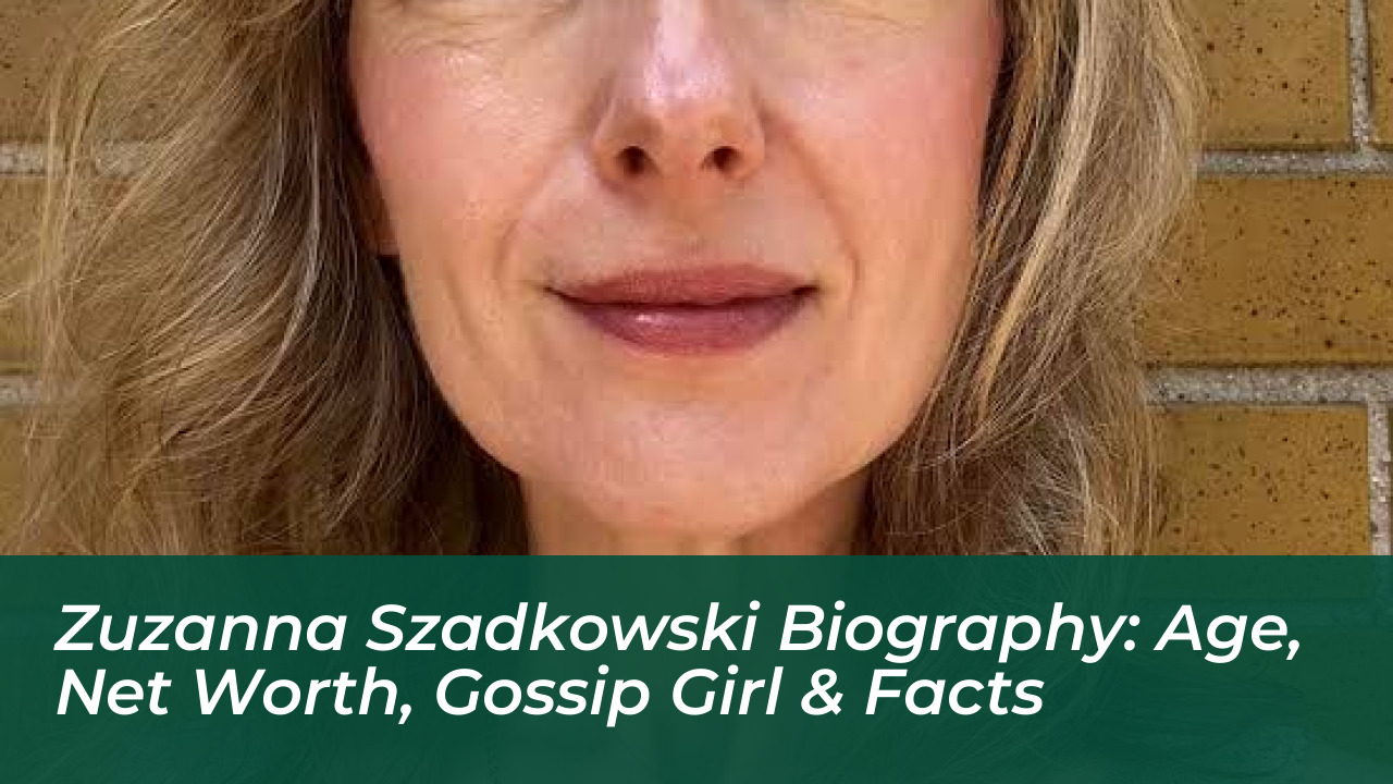 zuzanna szadkowski biography age net worth gossip girl facts J577