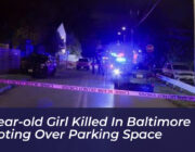 12 year old girl killed in baltimore shooting over parking space 6iNM