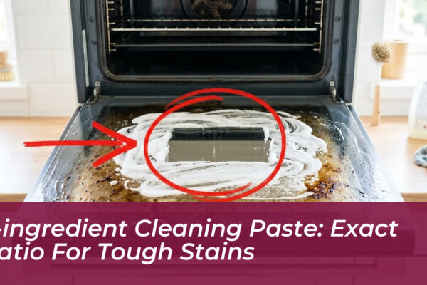 2 ingredient cleaning paste exact ratio for tough stains MhZ4
