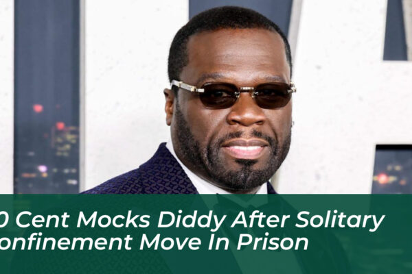 50 cent mocks diddy after solitary confinement move in prison 03Tk