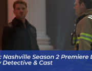 9 1 1 nashville season 2 premiere date new detective cast LLqS
